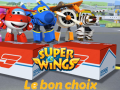 Joc Super Wings: Le bon choix