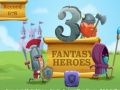 Joc 3 Fantasy Heroes 