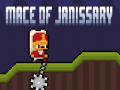 Joc Mace of Janissary