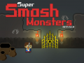 Joc Super Smash Monsters