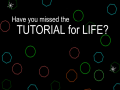Joc Have You Missed The Tutorial For Life?