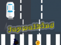 Joc Jaywalking