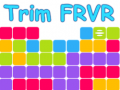 Joc Trim FRVR