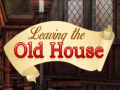 Joc Leaving the Old House