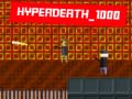 Joc Hyperdeath_1000