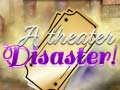 Joc A Theater Disaster