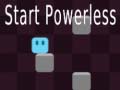 Joc Start Powerless