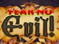Joc Fear no Evil!