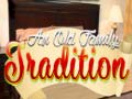 Joc And Oild Family Tradition