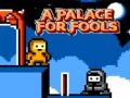 Joc A Palace for Fools
