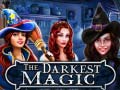 Joc The Darkest Magic