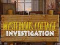 Joc Mysterious Cottage investigation