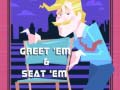 Joc Greet 'em and Seat 'em