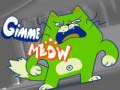 Joc Gimme Meow