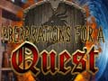 Joc Preparations for a Quest