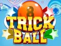 Joc Trick Ball