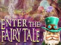 Joc Enter the Fairy Tale
