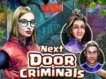 Joc Next Door Criminals