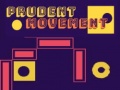 Joc Prudent Movement