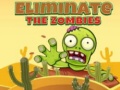 Joc Eliminate the Zombies