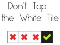 Joc Don't Tap The White Tile