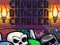 Joc Crowded Dungeon Crawler