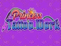 Joc Princess Tattoo Work