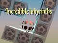 Joc Incredible labyrinths