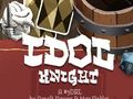 Joc Idol Knight
