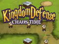 Joc Kingdom Defense Chaos Time