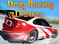 Joc Drag Racing 3D 2021