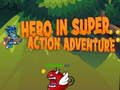 Joc Hero in super action Adventure