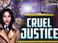 Joc Cruel Justice