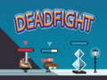 Joc Dead Fight 
