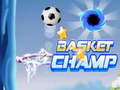 Joc Basket Champ