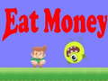 Joc Eat Money