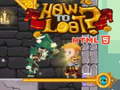 Joc How to loot! HTML5