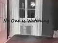 Joc No One is Watching