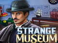 Joc Strange Museum