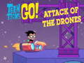 Joc Teen Titans Go  Attack of the Drones