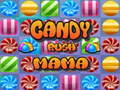 Joc Candy Rush Mama