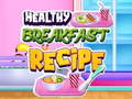 Joc Healthy Breakfast Recipe