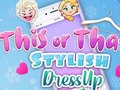 Joc This Or That Stylish Dress Up