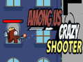Joc Among Us Crazy Shooter