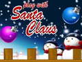 Joc Play With Santa Claus