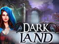 Joc Dark Land