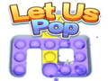 Joc Let Us Pop