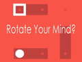 Joc Rotate Your Mind?