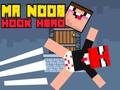 Joc Mr Noob Hook Hero