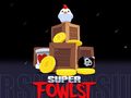 Joc Super Fowlst